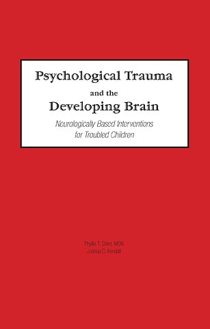 Psychological Trauma and the Developing Brain