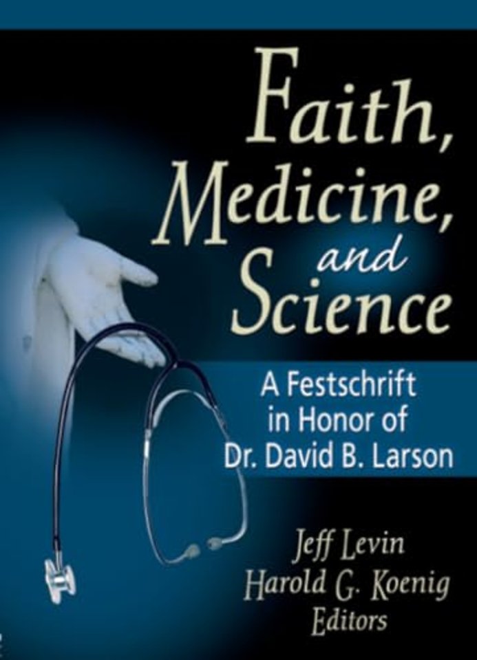 Faith, Medicine, and Science