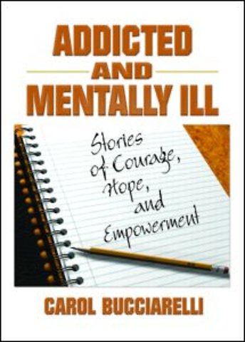 Addicted and Mentally Ill