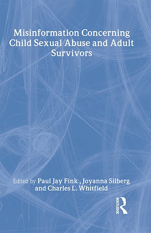 Misinformation Concerning Child Sexual Abuse and Adult Survivors