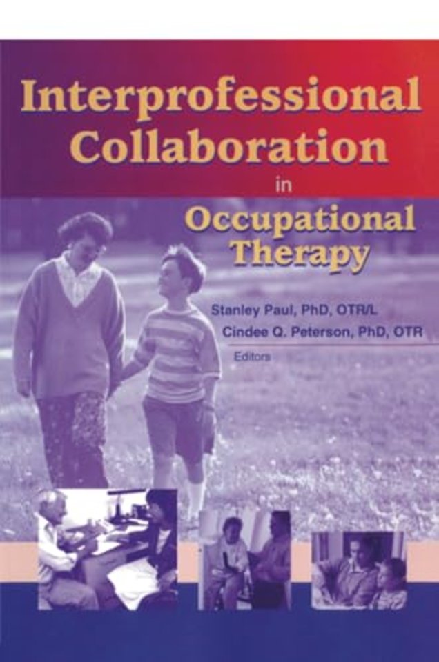 Interprofessional Collaboration in Occupational Therapy