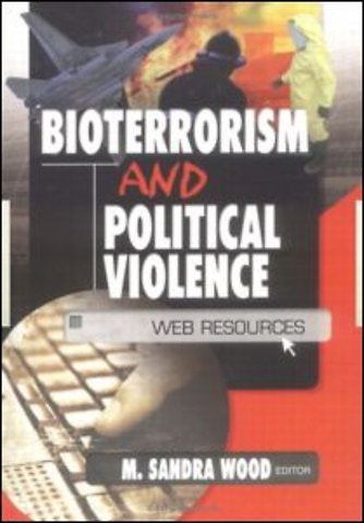 Bioterrorism and Political Violence