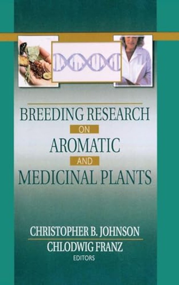 Breeding Research on Aromatic and Medicinal Plants