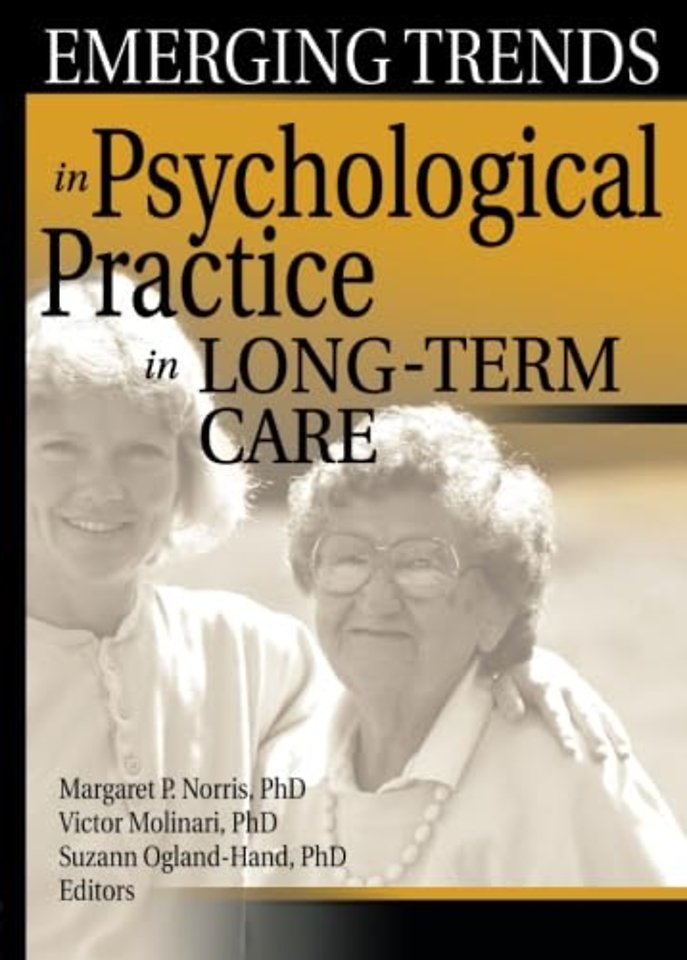 Emerging Trends in Psychological Practice in Long-Term Care
