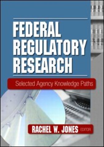Federal Regulatory Research