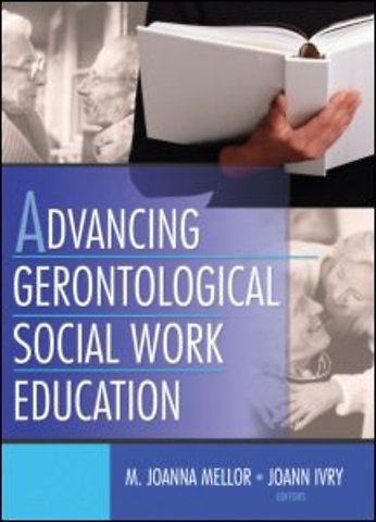Advancing Gerontological Social Work Education