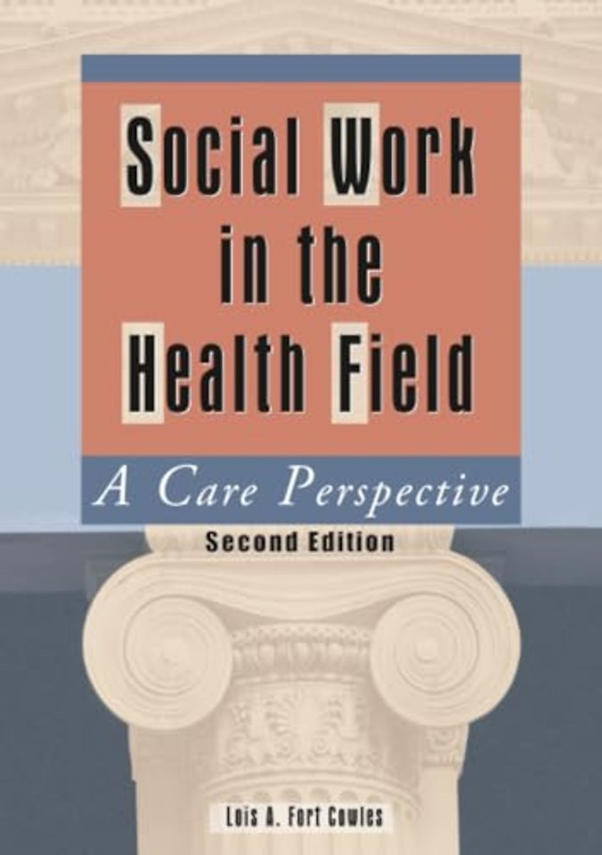 Social Work in the Health Field