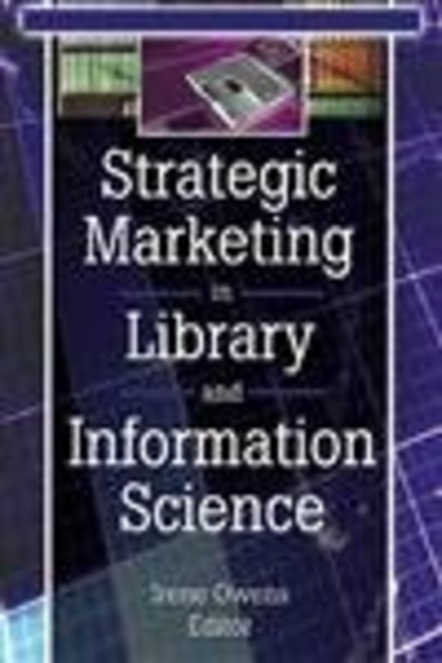Strategic Marketing in Library and Information Science