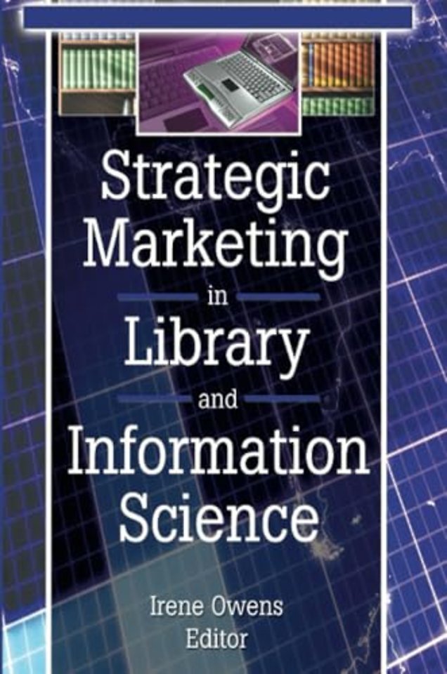 Strategic Marketing in Library and Information Science
