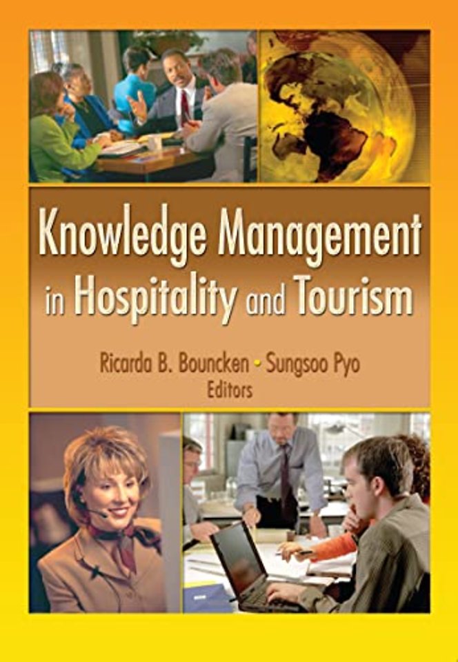 Knowledge Management in Hospitality and Tourism