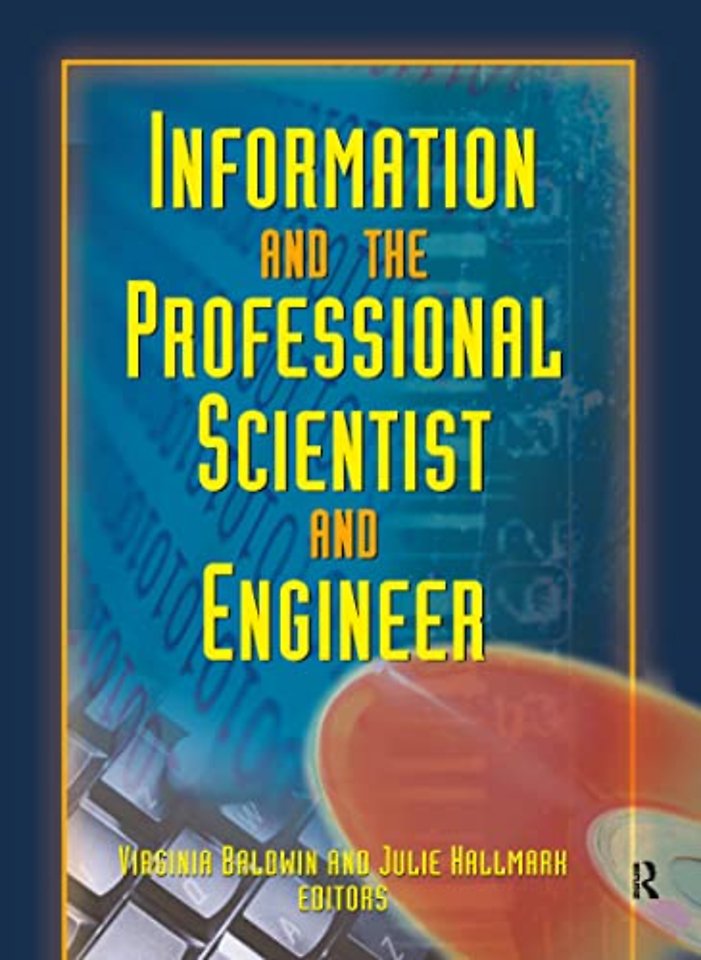 Information And The Professional Scientist And Engineer