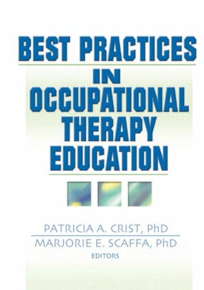 Best Practices in Occupational Therapy Education