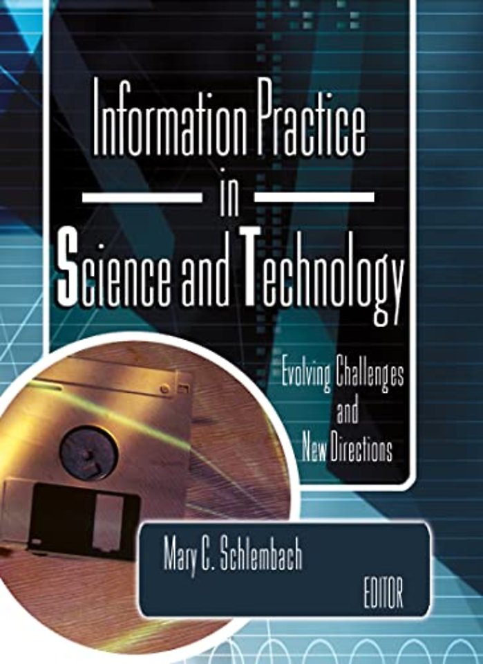 Information Practice in Science and Technology