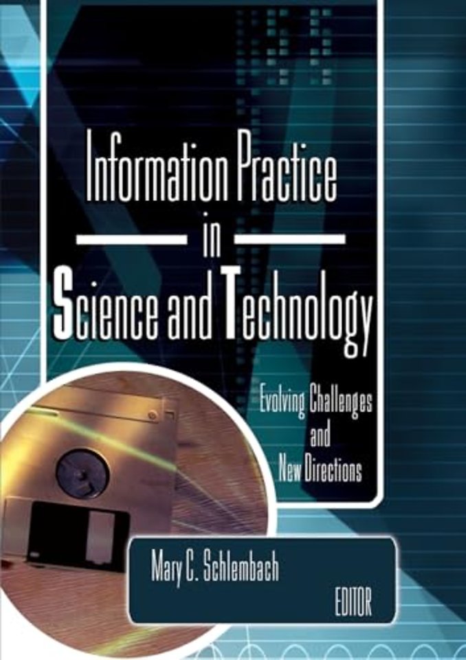 Information Practice in Science and Technology