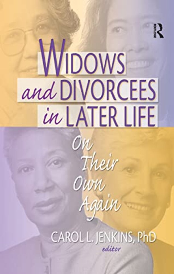 Widows and Divorcees in Later Life