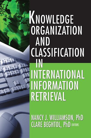 Knowledge Organization and Classification in International Information Retrieval