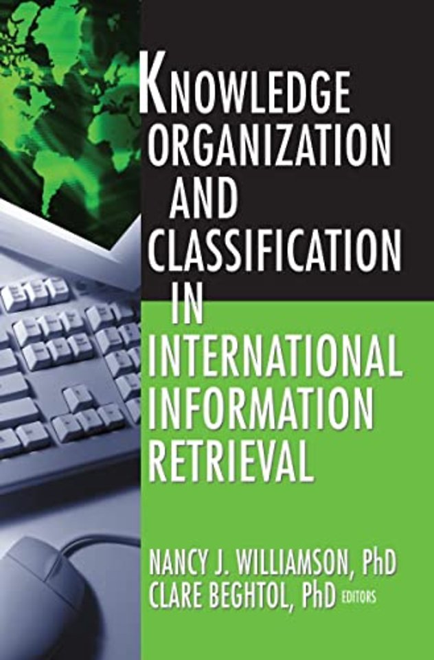 Knowledge Organization and Classification in International Information Retrieval