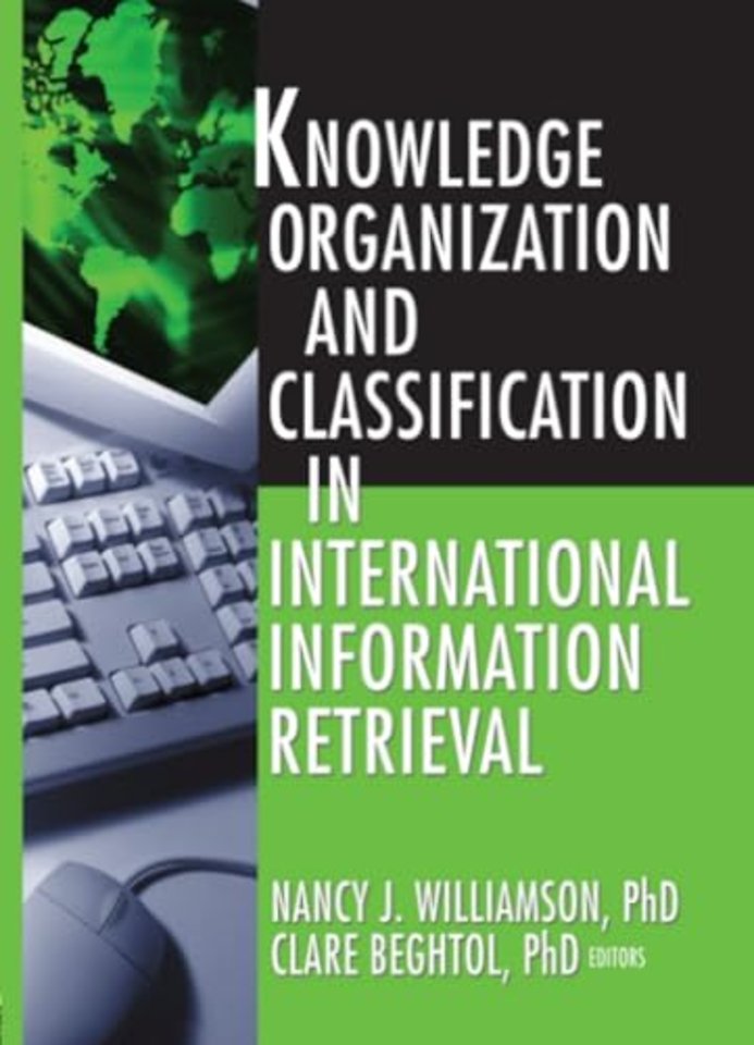 Knowledge Organization and Classification in International Information Retrieval