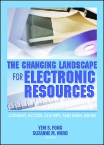 Changing Landscape for Electronic Resources