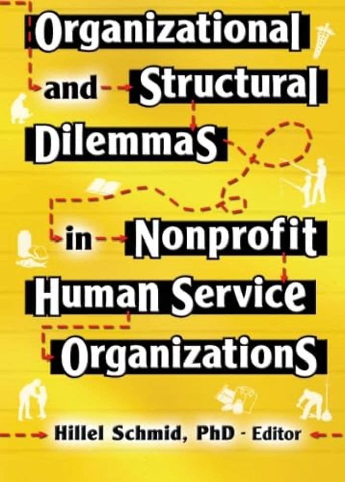 Organizational and Structural Dilemmas in Nonprofit Human Service Organizations