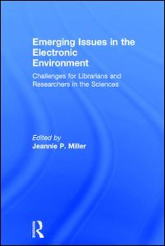 Emerging Issues in the Electronic Environment
