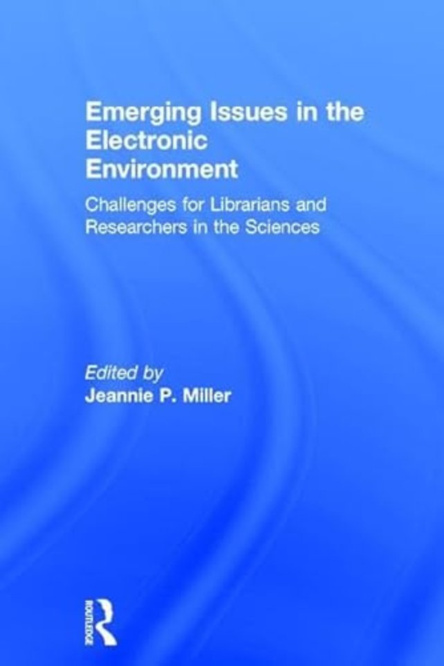 Emerging Issues in the Electronic Environment