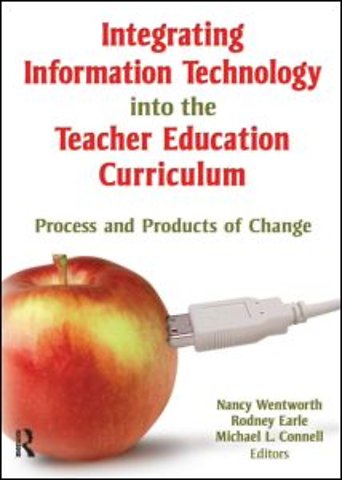 Integrating Information Technology into the Teacher Education Curriculum