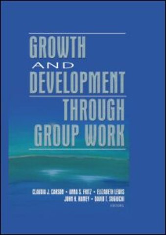 Growth and Development Through Group Work