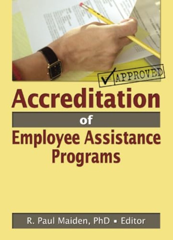 Accreditation of Employee Assistance Programs