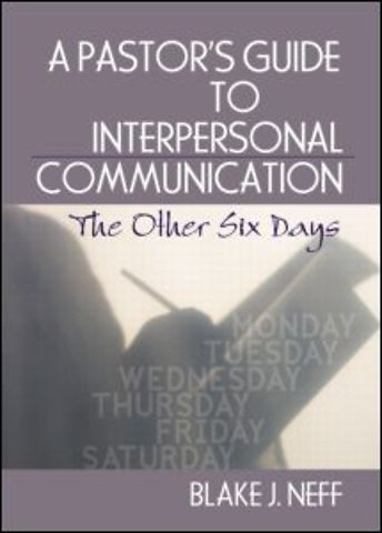 Pastor's Guide to Interpersonal Communication
