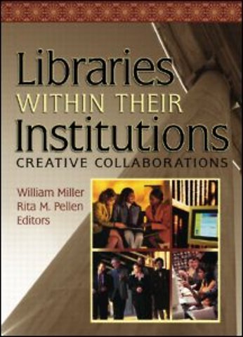 Libraries Within Their Institutions