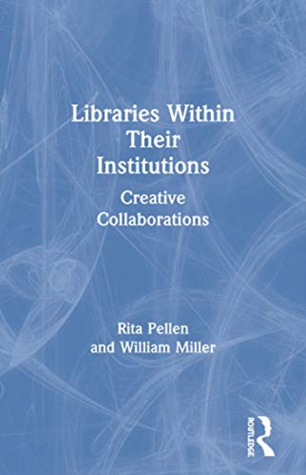 Libraries Within Their Institutions