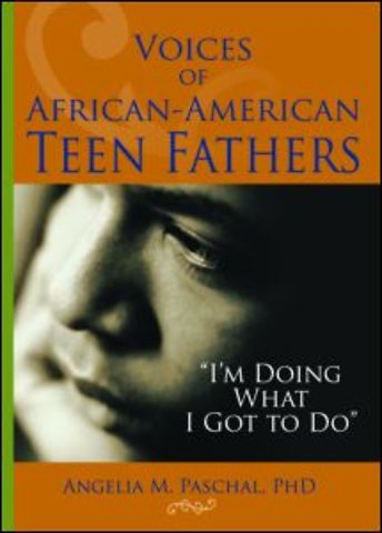 Voices of African-American Teen Fathers