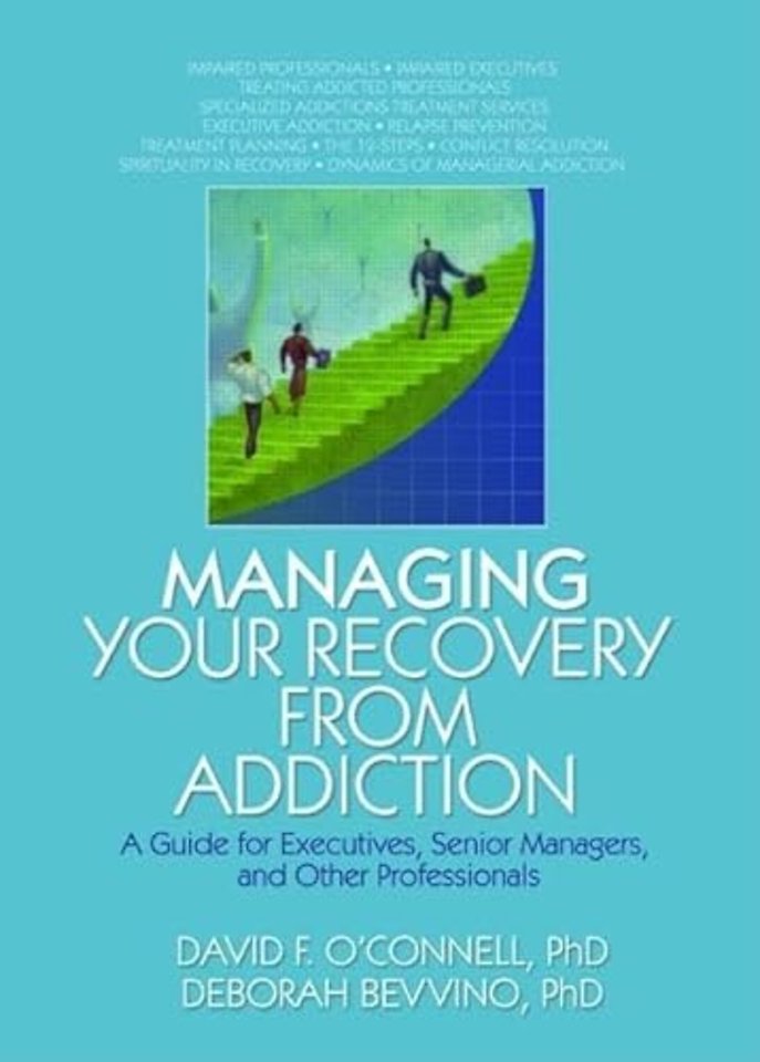 Managing Your Recovery from Addiction