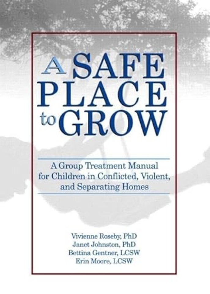 Safe Place to Grow