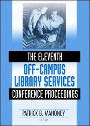 Eleventh Off-Campus Library Services Conference Proceedings