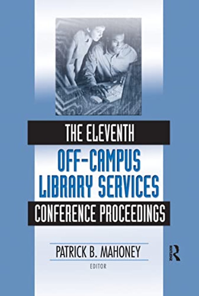 Eleventh Off-Campus Library Services Conference Proceedings