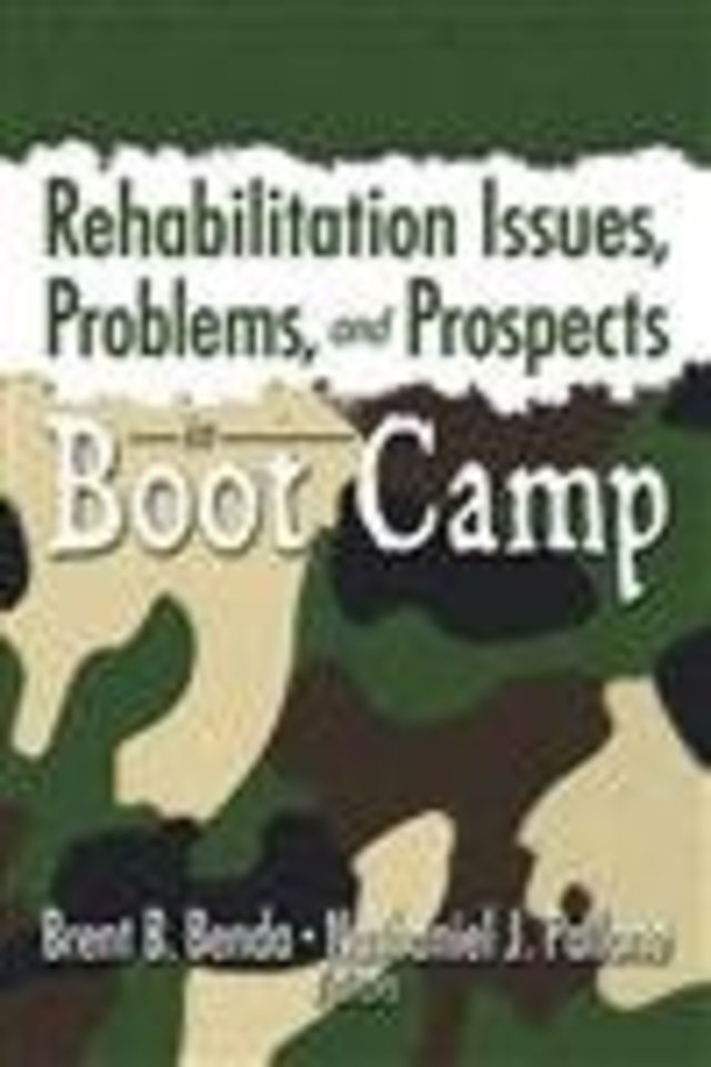 Rehabilitation Issues, Problems, and Prospects in Boot Camp