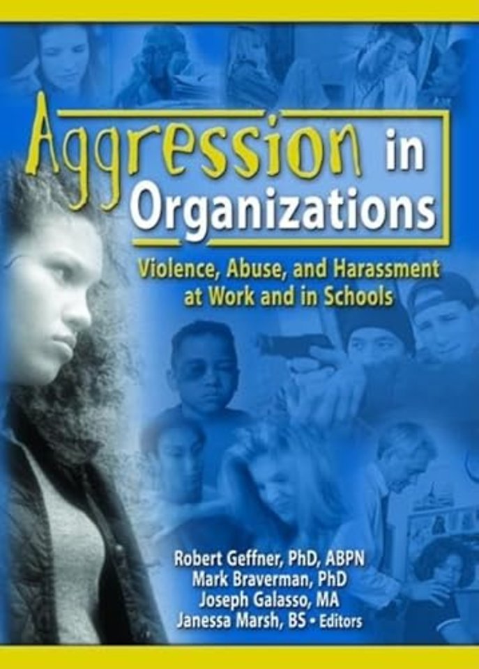 Aggression in Organizations
