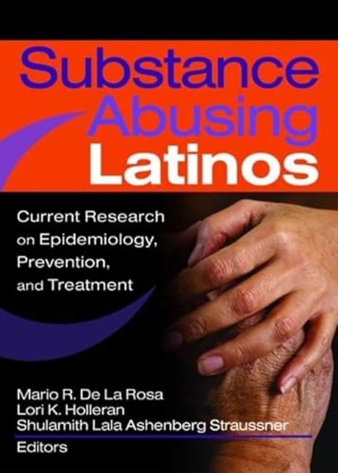 Substance Abusing Latinos
