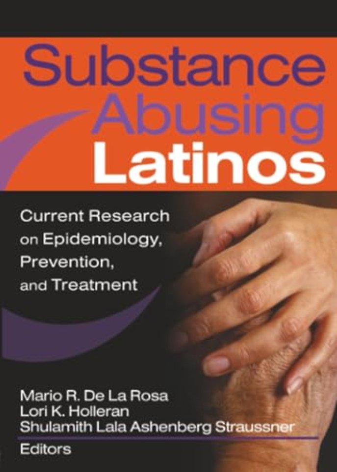 Substance Abusing Latinos