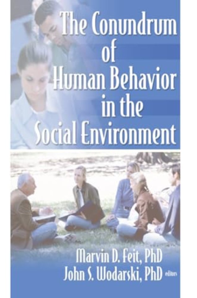 Conundrum of Human Behavior in the Social Environment