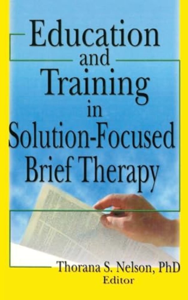 Education and Training in Solution-Focused Brief Therapy
