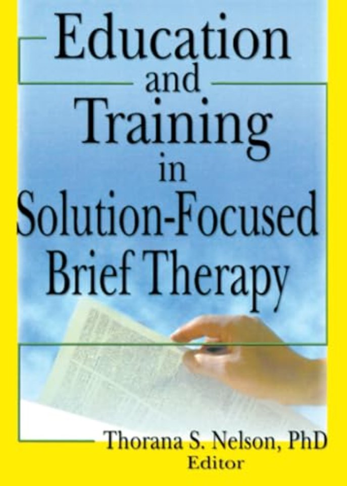 Education and Training in Solution-Focused Brief Therapy