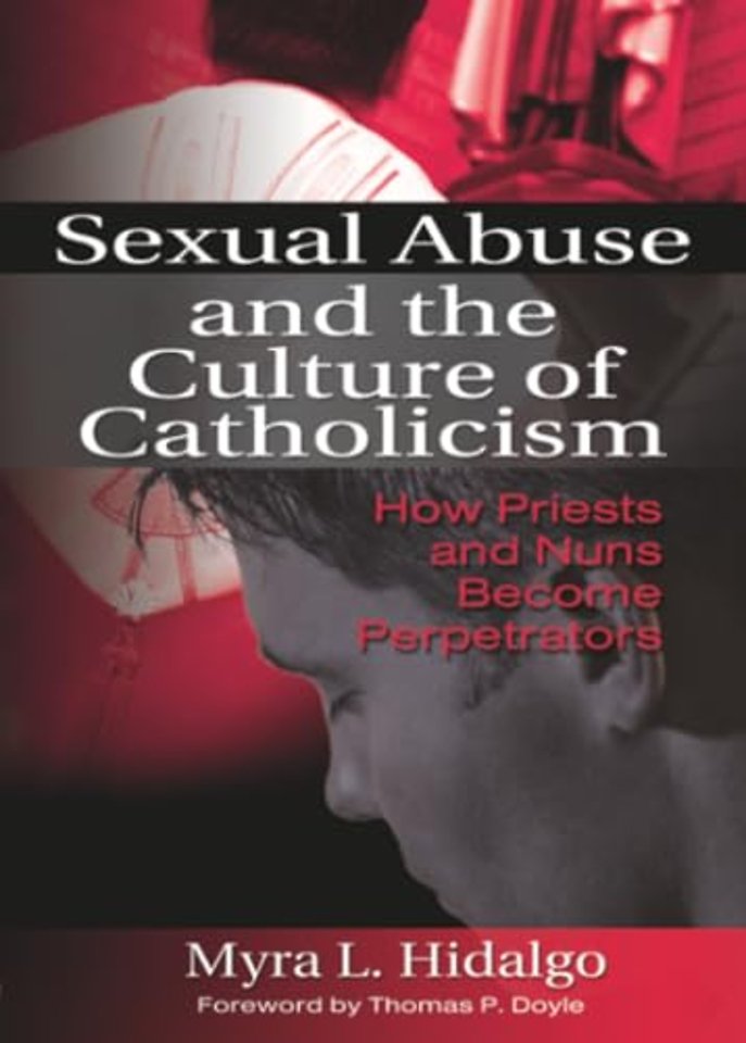 Sexual Abuse and the Culture of Catholicism