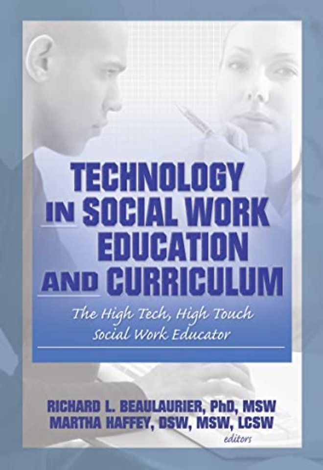 Technology in Social Work Education and Curriculum