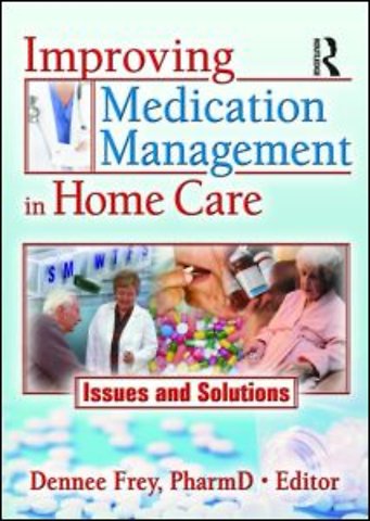 Improving Medication Management in Home Care