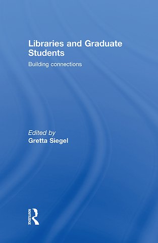 Libraries and Graduate Students