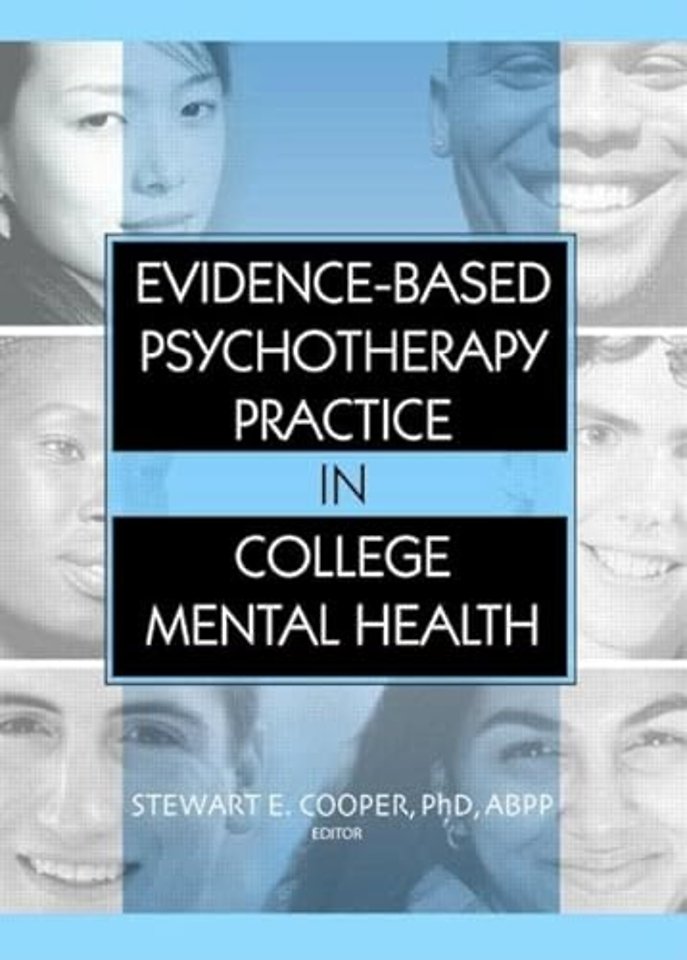Evidence-Based Psychotherapy Practice in College Mental Health