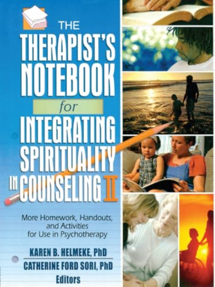 Therapist's Notebook for Integrating Spirituality in Counseling II